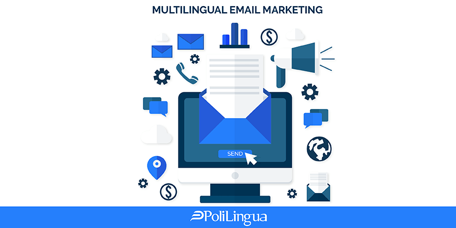 The advantages of multilingual e-mail marketing